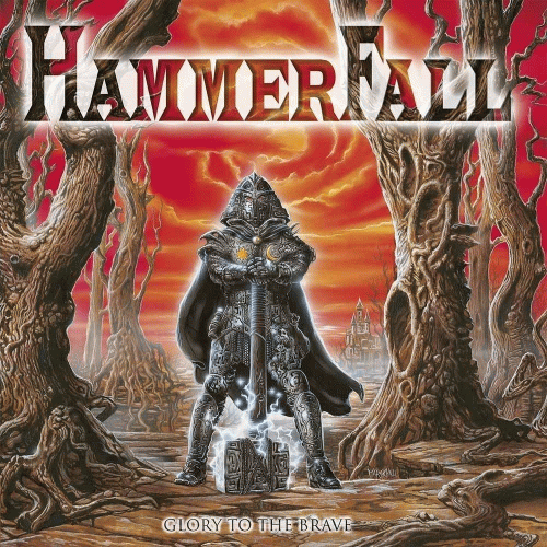 Hammerfall : Glory to the Brave